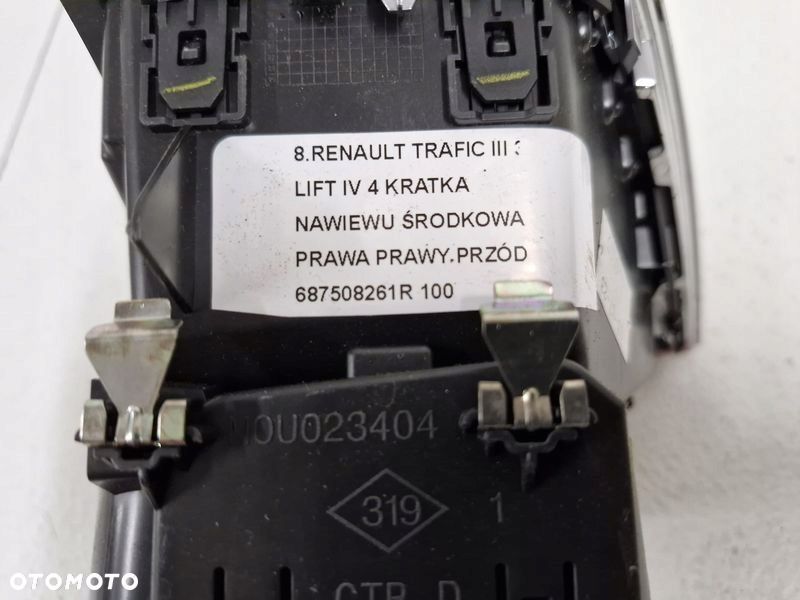 RENAULT TRAFIC III 3 LIFT IV 4 KRATKA NAWIEWU ŚRODKOWA PRAWA PRAWY PRZÓD 687508261R - 8