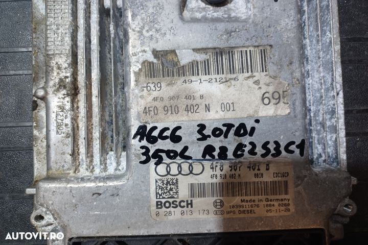 Calculator motor ECU 4F0907401B 0281013173 - 3.0 TDI 4F0907401B 02810 - 3