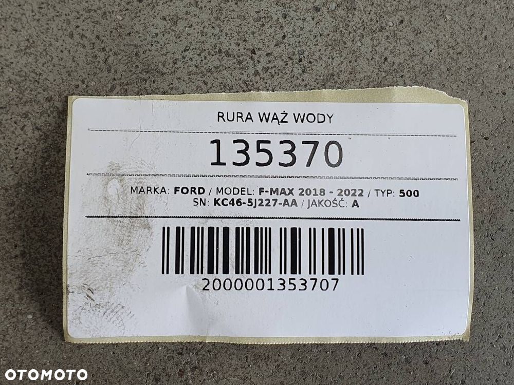 RURA WĄŻ PRZEWÓD WODY FORD F-MAX 500 KC46-5J227-AA - 5