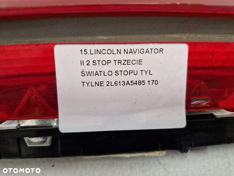 LINCOLN NAVIGATOR 2 II TRZECIE 3 ŚWIATŁO STOPU TYŁ TYLNE 2L613A5485 - 8