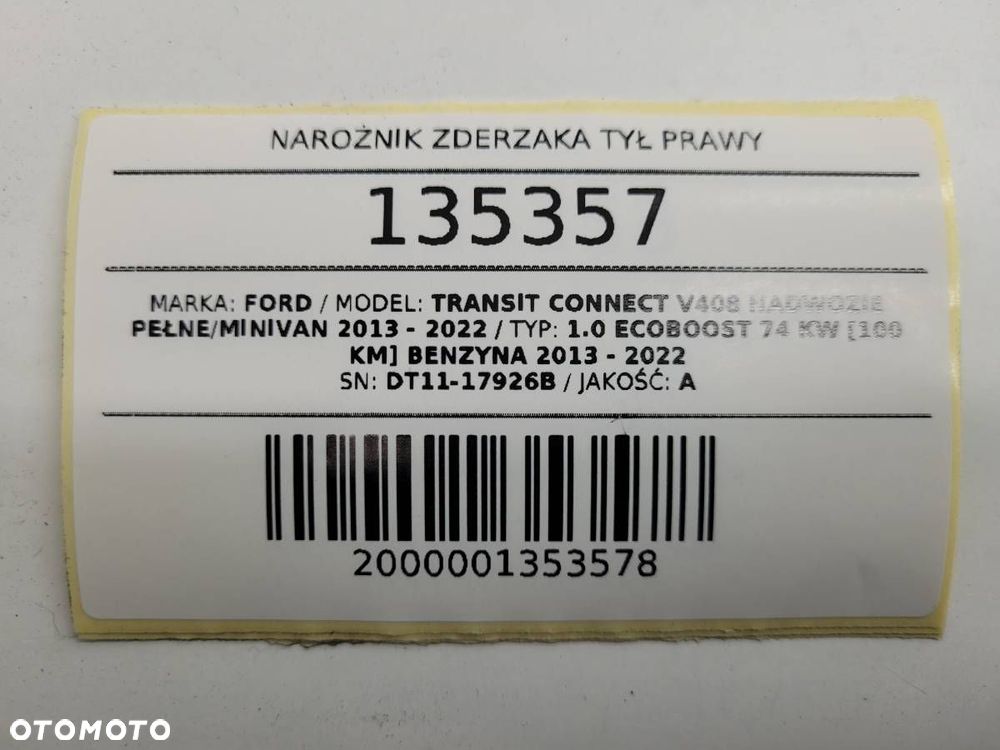 NAROŻNIK ZDERZAKA TYŁ PRAWY FORD TRANSIT CONNECT MK2 II DT11-17926B - 8