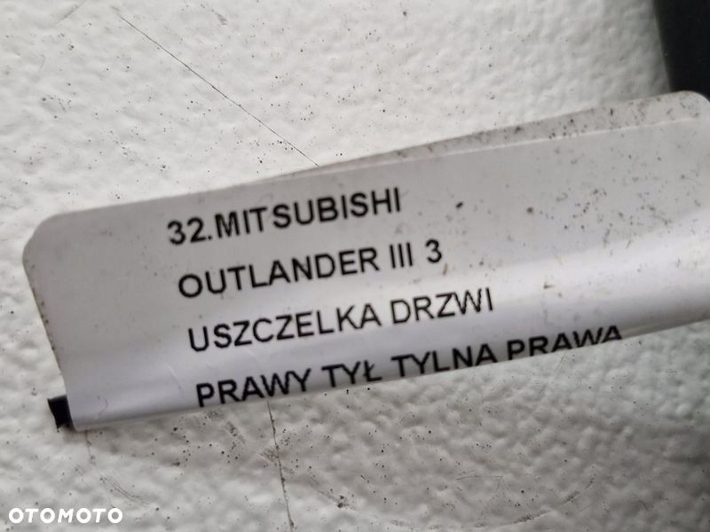MITSUBISHI OUTLANDER III 3 USZCZELKA DRZWI PRAWY TYŁ TYLNA PRAWA - 5