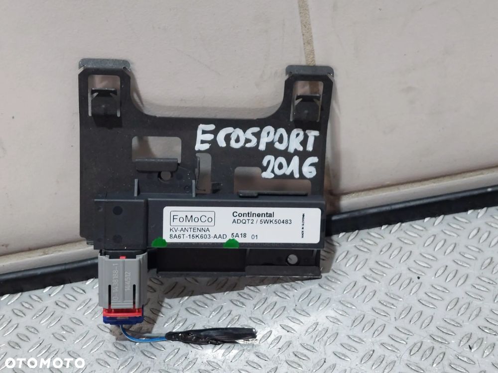 MODUŁ ANTENY FORD ECOSPORT R2016 1,0 B NR 8A6T15K603AAD - 1