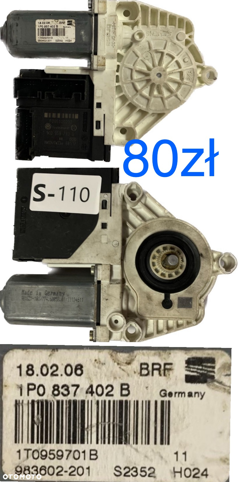 Silnik Silniczek Podnoszenia szyb szyby przód tył prawy lewy Audi Seat Skoda Volkswagen 5M0839402A 1K0959704C 6Y2959801 6Q2959802 1K0959792H 1P0837402A 1T0959702C 1K0959702P 1K0959792L 1K0959702K 1K0959792G 1P0837402B 1T0959701B 1K0959793G 1T0959701B 6Q2959802A 6Q2959801A 6L1959802 6L1959801 6Q0959811A 5P0837402A 1K0959792D 1T0959702A 1P0837402D 1K0959792L. 1T0959702F 1P0837402D 1K0959792L. 1T0959702F 1K0959704G 1K0959792M 1T0959702G 1P0837402E 1K0959703AF - 8
