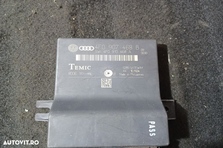 Modul CAN 4F0907468B 4F0907468B Audi A6 4F/C6 [2004 - 2008] Sedan 2.0 - 3