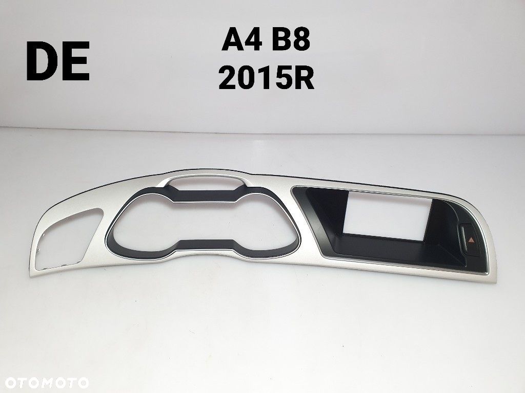 AUDI A4 B8 LIFT 15r. RAMKA DEKOR LICZNIKA KONSOLI 8k1857186AM - 1