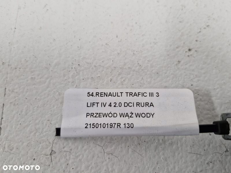 RENAULT TRAFIC III 3 LIFT IV 4 2.0 DCI RURA PRZEWÓD WĄŻ WODY 215010197R - 6