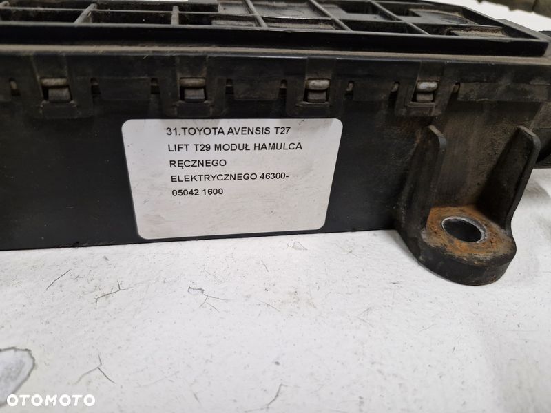 TOYOTA AVENSIS T27 LIFT T29 MODUŁ HAMULCA RĘCZNEGO ELEKTRYCZNEGO 46300-05042 - 5