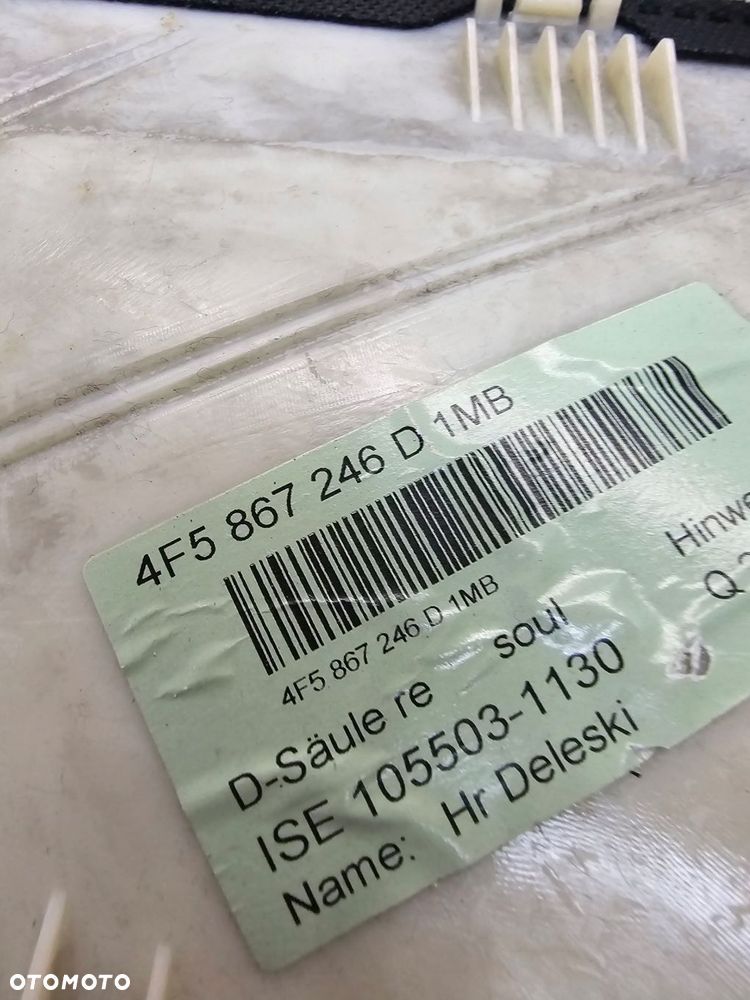 OSŁONA SŁUPKA D PRAWA AUDI A6 C6 SEDAN 4F5867246D 1MB - 5