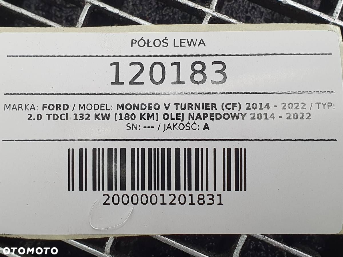 PÓŁOŚ PRZÓD LEWA KRÓTKA FORD MONDEO MK5 V 2.0 TDCI AUTOMAT DG91-3B437-KF - 6
