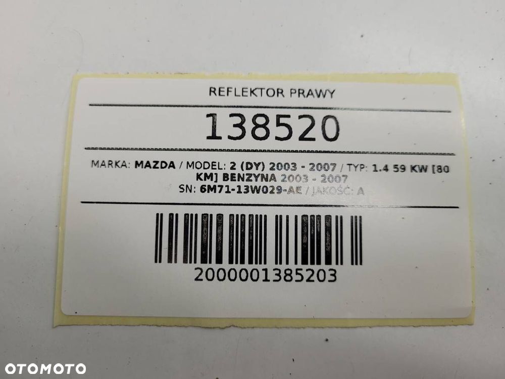 REFLEKTOR PRAWY LAMPA PRAWA MAZDA 2 DY SOCZEWKA EUROPA 6M71-13W029-AE - 10