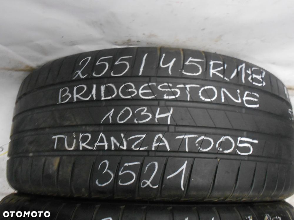 OPONY 255/45R18 BRIDGESTONE TURANZA T005 DOT 3521 7.7MM - 4