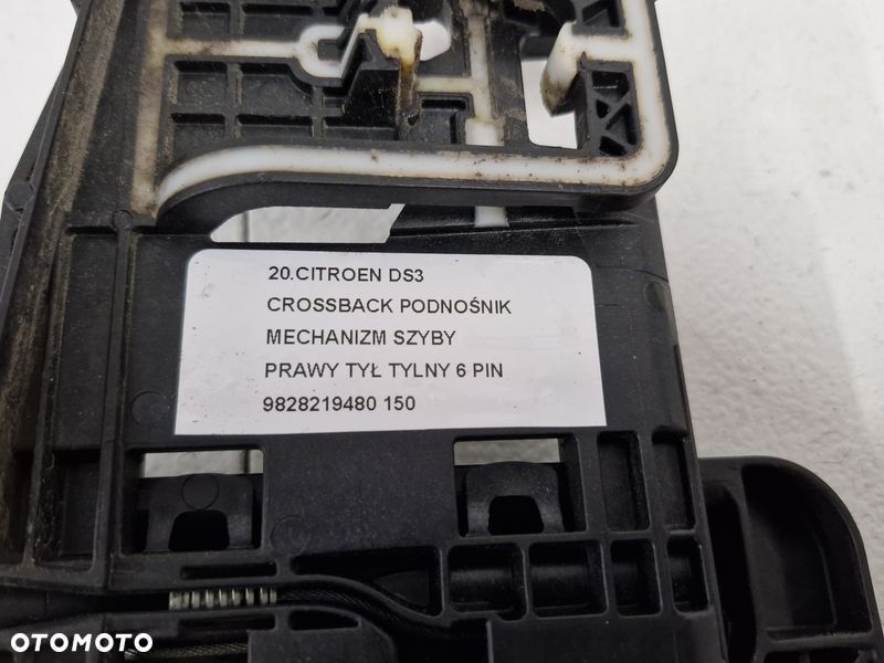 CITROEN DS3 CROSSBACK PODNOŚNIK MECHANIZM SZYBY PRAWY TYŁ TYLNY 6 PIN 9828219480 - 9