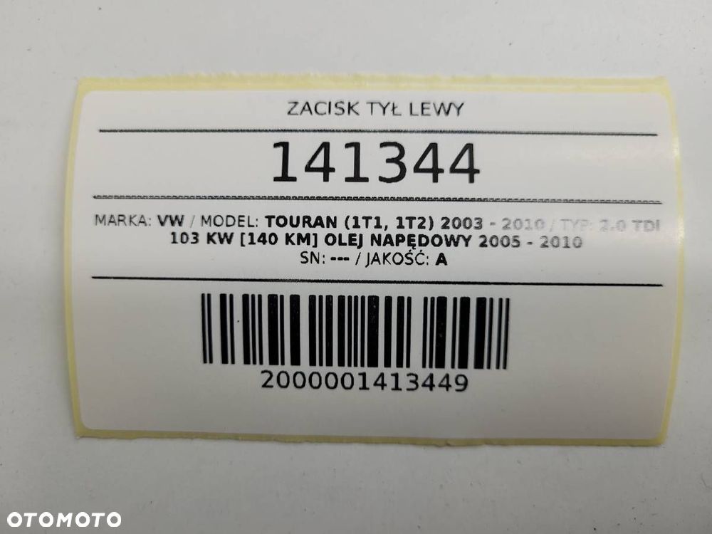 ZACISK TYŁ LEWY VW TOURAN 2.0 TDI 140KM - 8