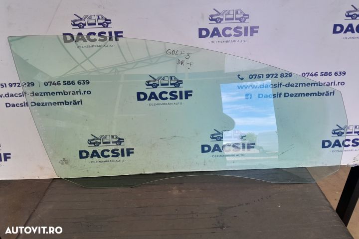 Geam usa fata dreapta 43R-001025 43R-001025 Volkswagen VW Golf 5 [200 - 1