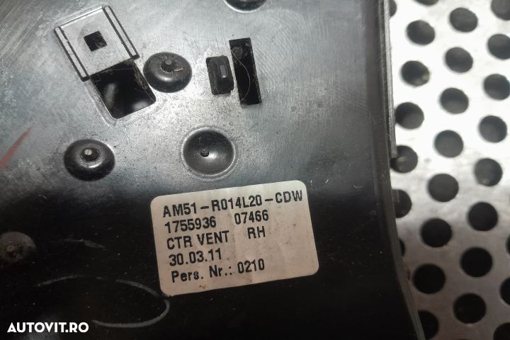Grila ventilatie bord dreapta AM51-R014L20-CDW AM51-R014L20-CDW Ford - 6
