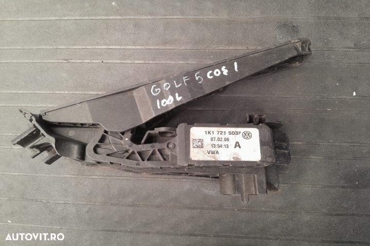 Pedala acceleratie 1K1721503P 1K1721503P Volkswagen VW Golf 5 [2003 - - 1