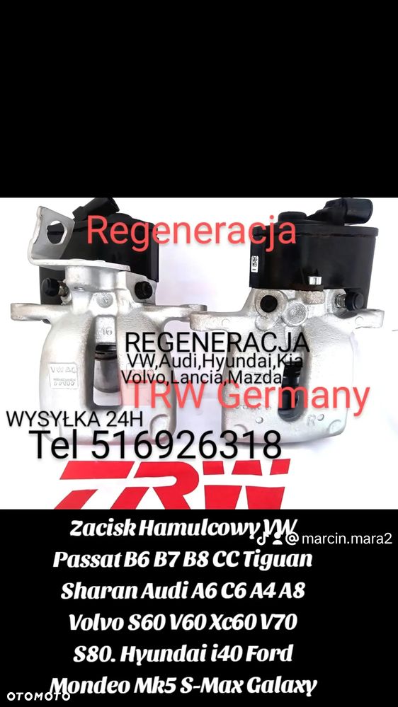 ZACISK HAMULCOWY VW PASSAT B5 B6 B7 B8 CC TIGUAN SHARAN ARTEON ALHAMBRA GOLF VII AUDI A6C6 C5 C7 A4 B8 A8 D3 D4,TT,Q3,Q5,A3,MAZDA CX5 CX3 BMW 5 F10 F11 F40  VOLVO S60 XC60 S80 V70 HYUNDAI i40,i30,TUCSON KIA SPORTAGE CEED,OPTIMA LANCIA THESIS FORD MONDEO MK4,MK5,GALAXY S-MAX RENAULT SCENIC III MEGANE III ESPACE V TALISMAN SKODA Octavia III Superb III QUAD CF MOTO LIGIER X Too NOVA MICROCAR MC1 MC2 Cargo,IVECO Seat Leon III - 2