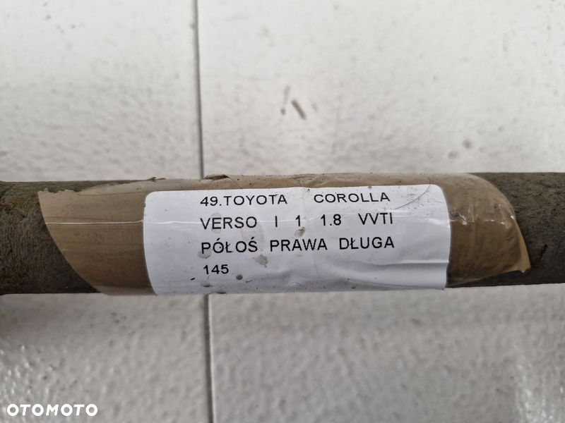 TOYOTA COROLLA VERSO 1 I 1.8 VVTI PÓŁOŚ PRAWY PRZÓD PRAWA PRZEDNIA DŁUGA - 5