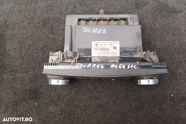 Comanda clima 7L6907040L 7L6907040L Volkswagen VW Touareg generatia 1 - 1
