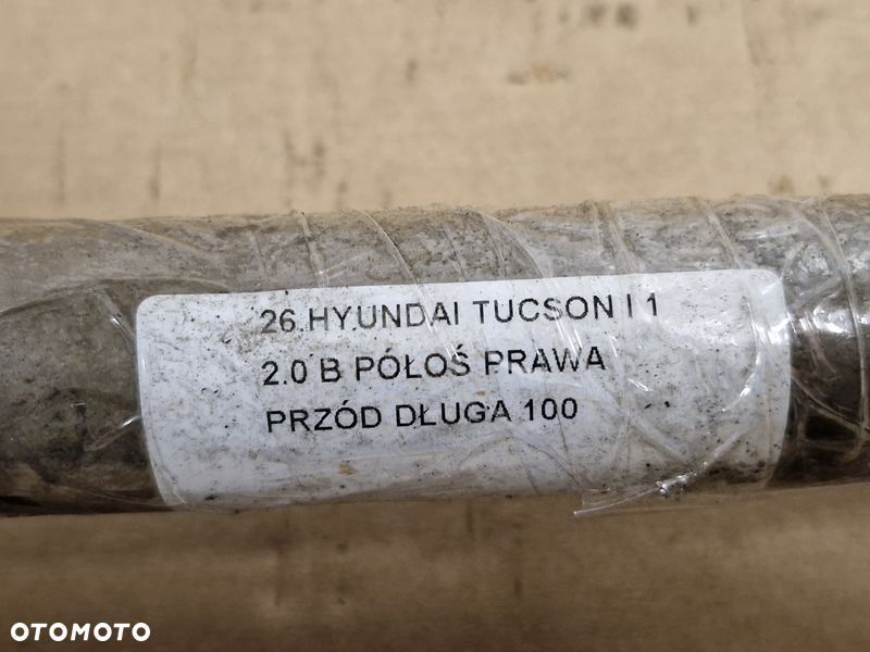HYUNDAI TUCSON 1 I 2.0 B PÓŁOŚ PRAWY PRZÓD PRAWA PRZEDNIA DŁUGA - 5