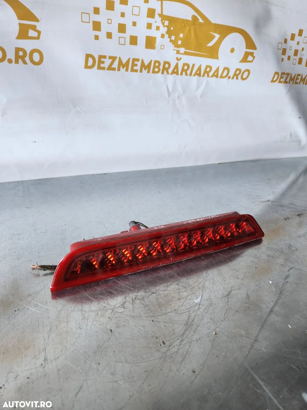 Lampa Stop Suplimentar Frana Kia Carnival An 2007-2008-2009-2010-2011-2012-2013-2014 - Dezmembrari - 1
