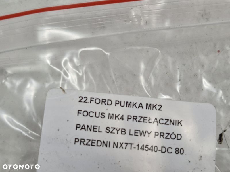 FORD PUMA MK2 FOCUS MK4 PRZEŁĄCZNIK PANEL SZYB LEWY PRZÓD PRZEDNI NX7T-14540-DC - 8