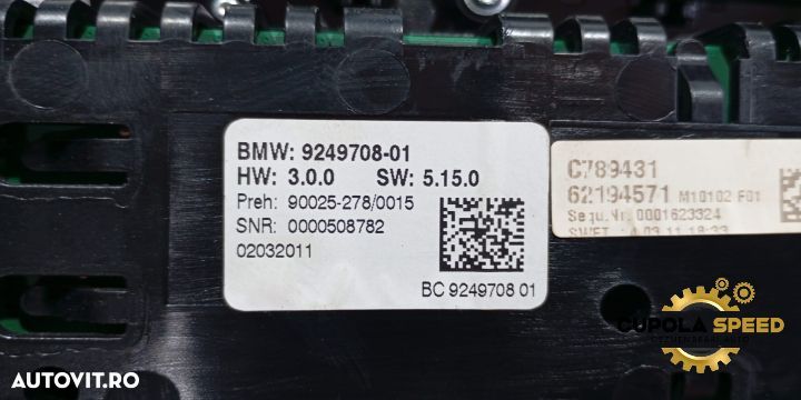 Panou comanda AC 9249708-01 BMW Seria 5 F10 [2009 - 2013] - 2