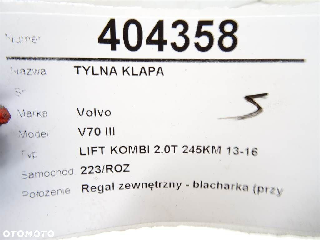 TYLNA KLAPA - 217.00 PLN - VOLVO V70 III (135) 2007 - 2016 T5 180 kW [245 KM] benzyna 2013 - 2016 - 8