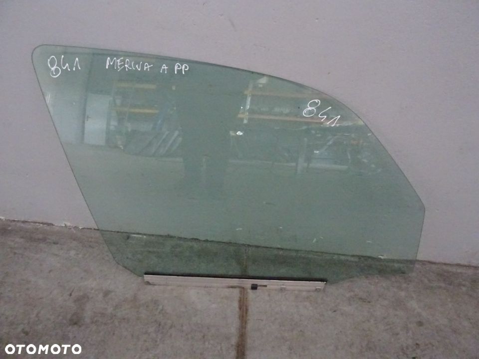 SZYBA BOCZNA DRZWI PRAWY PRZÓD OPEL MERIVA A NR841 - 1