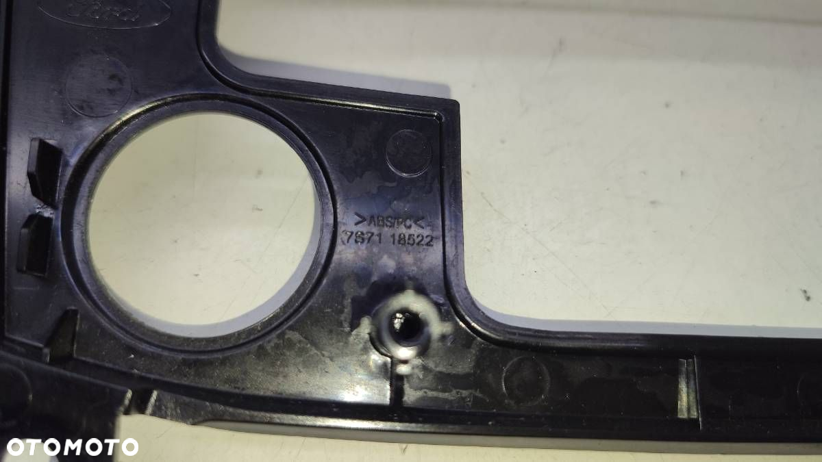 RAMKA RADIA KONSOLI DEKOR PANEL AWARYJNYCH FORD MONEO IV MK4 7S7118522 - 6