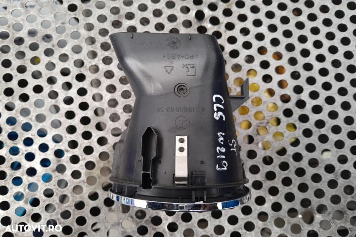 GURA VENTILATIE DREAPTA A2198300254 MX1253 Mercedes-Benz CLS-Class - 2