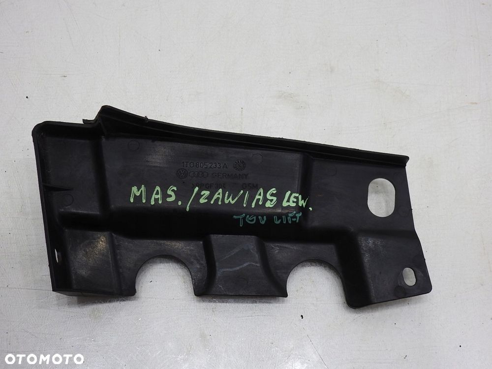 OSŁONA ZAWIASU MASKI LEWA VW TOURAN LIFT - 4