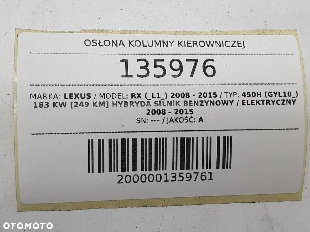 OSŁONA KOLUMNY KIEROWNICZEJ RAMKA LICZNIKA LEXUS RX 450H III EU - 8
