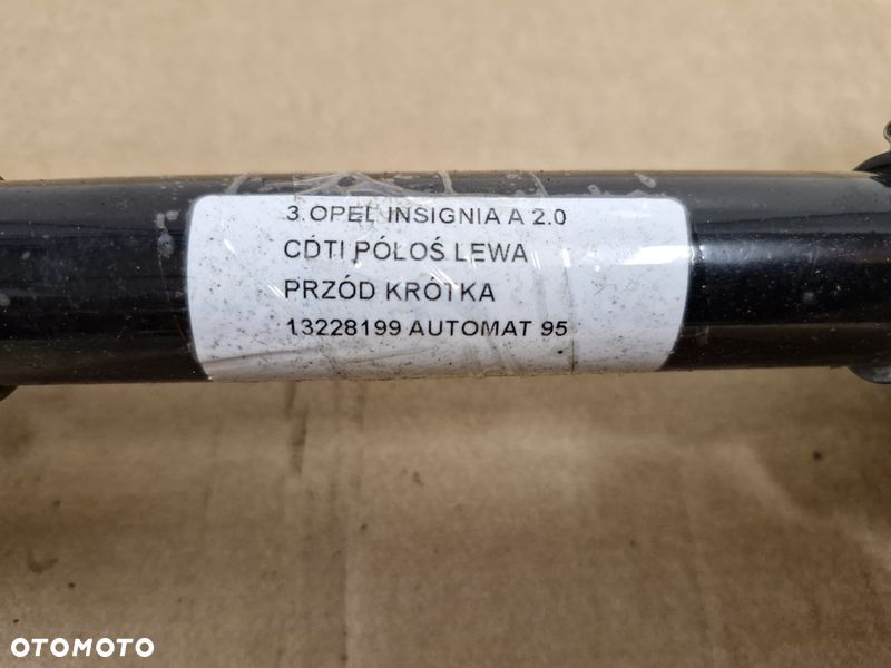 OPEL INSIGNIA A 2.0 CDTI PÓŁOŚ LEWY PRZÓD LEWA PRZEDNIA KRÓTKA AUTOMAT 13228199 - 4