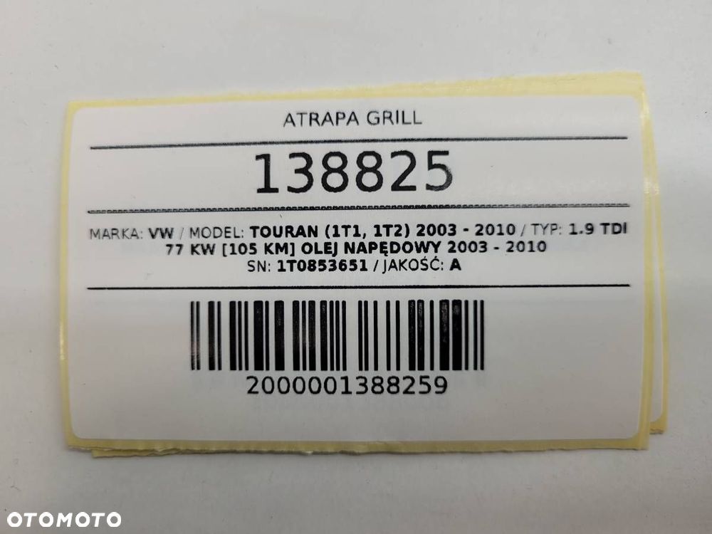 ATRAPA GRILL ZDERZAKA VW TOURAN I 1T0853651 2006 EU - 12