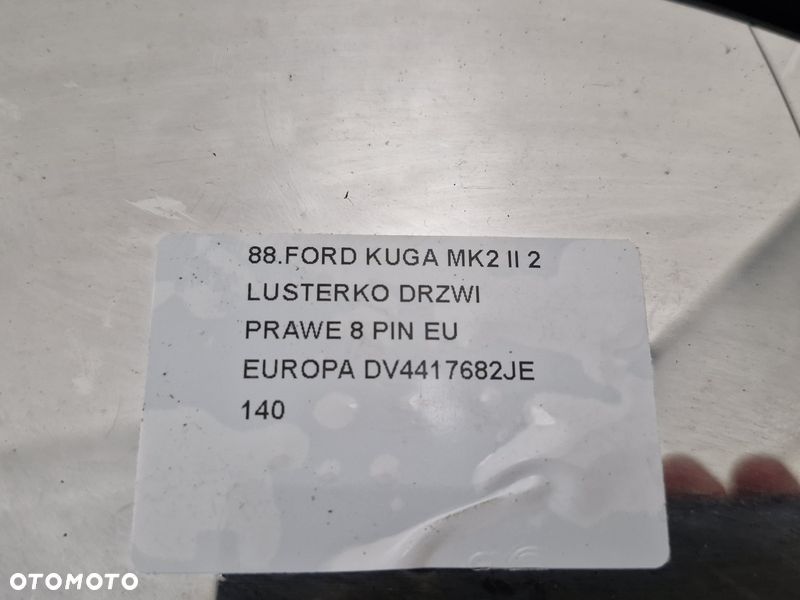 FORD KUGA 2 II MK2 LUSTERKO DRZWI PRAWE 8 PIN EU DV4417682JE - 11