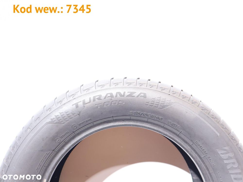 Bridgestone Turanza T005 - 215/60 R16 - 6