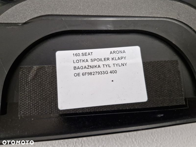 SEAT ARONA SPOILER LOTKA KLAPY BAGAŻNIKA TYŁ OE 6F9827933G - 11