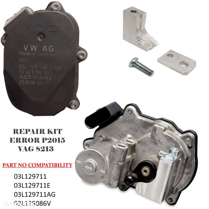 Kit Reparatie Motoras Clapete Admisie P2015 vw audi 2.0 2.7 3.0 tdi - 1