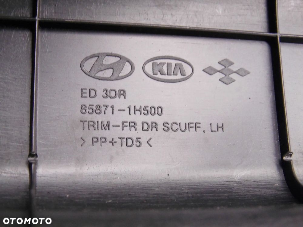 OSŁONA LISTWA NAKŁADKA PROGU WEWNĘTRZNA KIA PRO CEED I LIFT LEWA ORYGINAŁ - 6