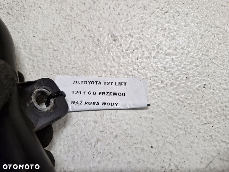 TOYOTA AVENSIS T27 LIFT T29 1.6 D PRZEWÓD WĄŻ RURA WODY 16578-0X011 - 6