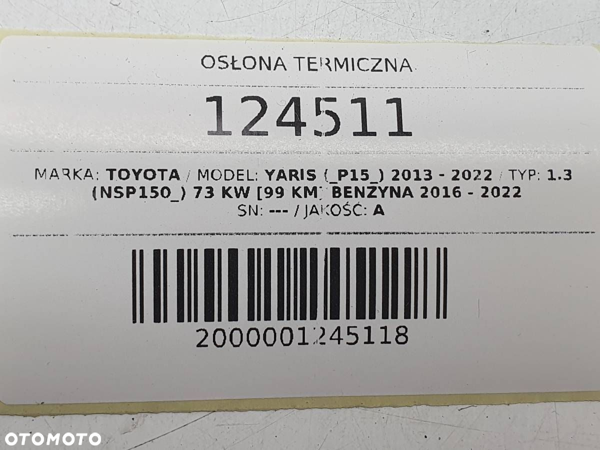 OSŁONA TERMICZNA TŁUMIKA RURY TOYOTA YARIS III 1.3 BENZYNA 5D - 6