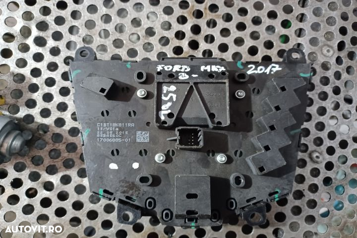 PANOU COMANDA RADIO C1BT18K811RA 17006885-01 Ford B-MAX 1 [2012 - 201 - 2