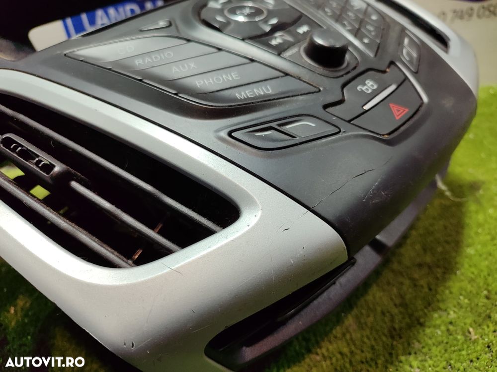 CONSOLA CENTRALA COMENZI AUDIO / GRILA FORD FOCUS MK3 BERLINA 1.6 DIESEL 2012 COD OEM BM51-A014L21 / BM51-A014L21-AC / BM51-A014L20-AC / 2011-2015 - 4