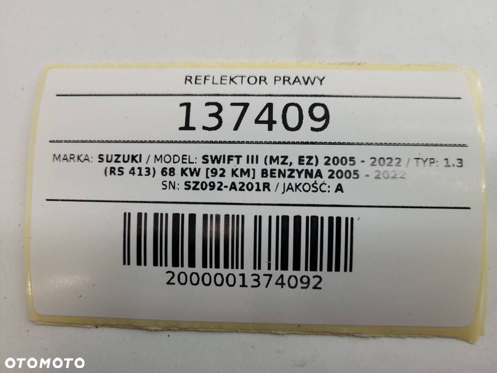 REFLEKTOR PRAWY LAMPA PRAWA SUZUKI SWIFT III SZ092-A201R EUROPA 2005 - 10
