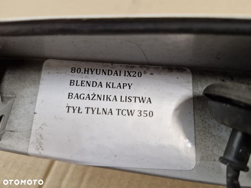 HYUNDAI IX20 BLENDA KLAPY BAGAŻNIKA LISTWA TYŁ TYLNA TCW - 6