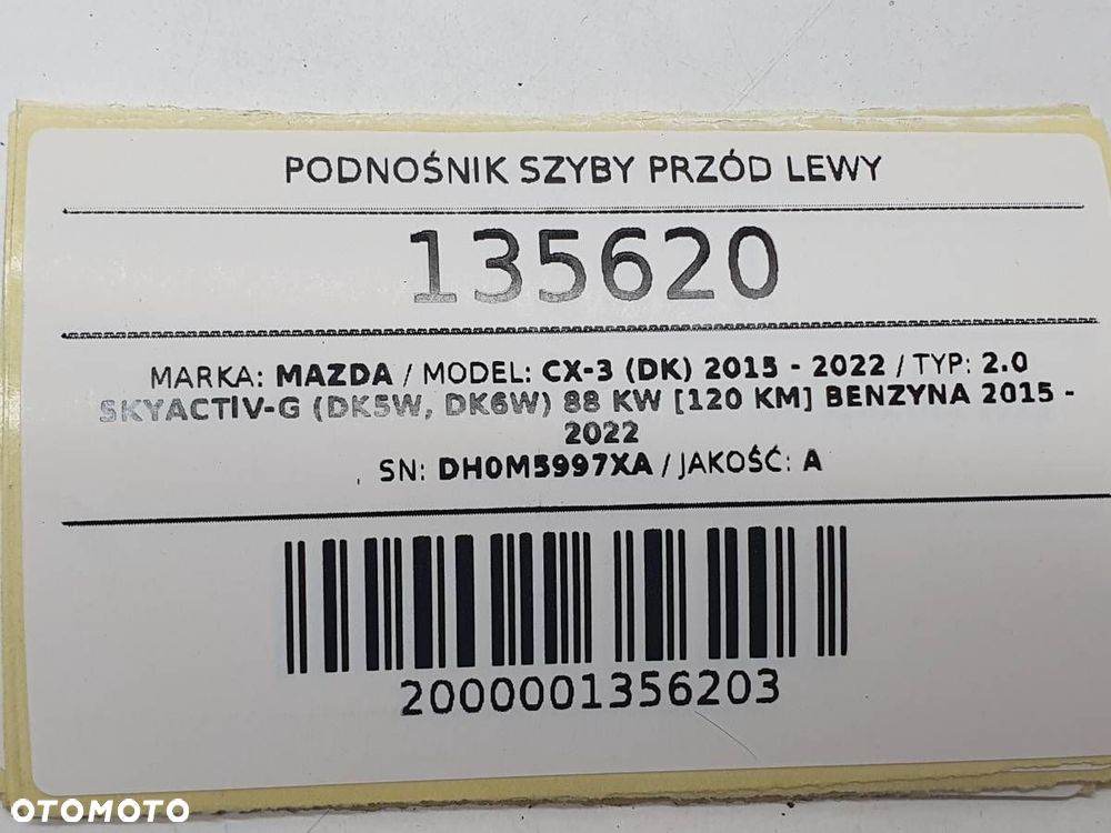 PODNOŚNIK SZYBY PRZÓD PRZEDNI LEWY MAZDA CX-3 DK - 6