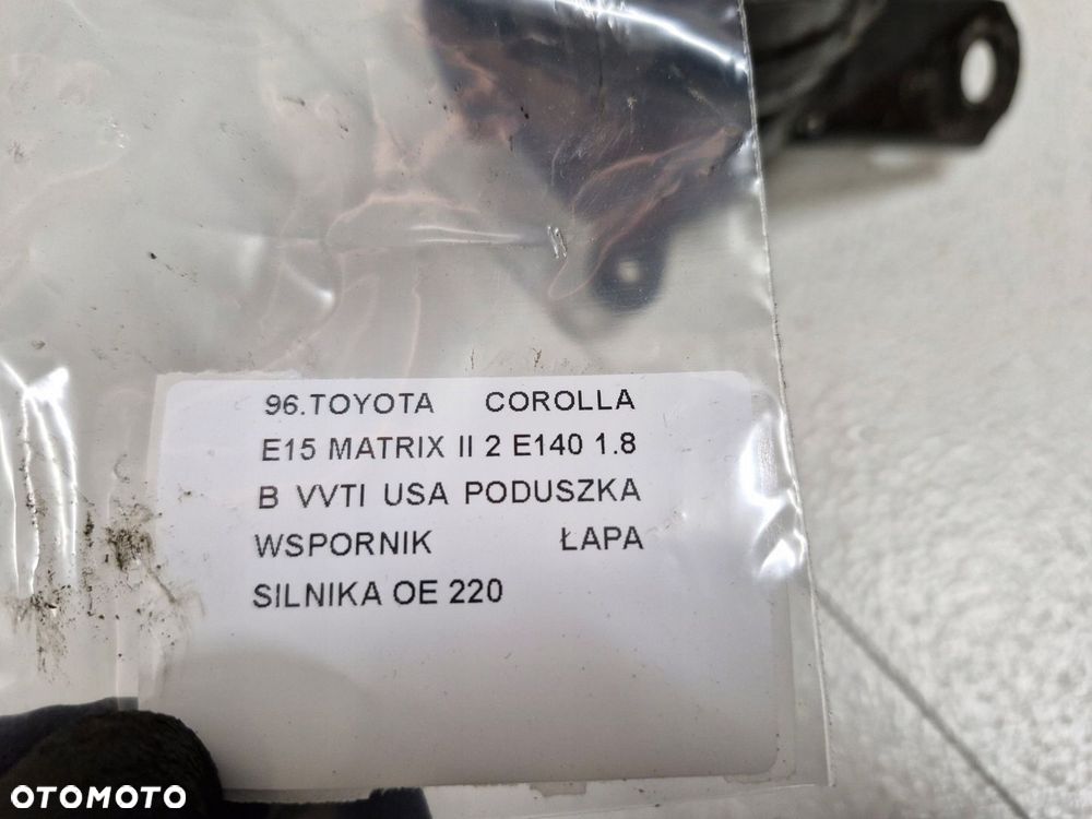 TOYOTA COROLLA E15 MATRIX II 2 E140 1.8 V VVTI USA PODUSZKA ŁAPA SILNIKA OE - 4