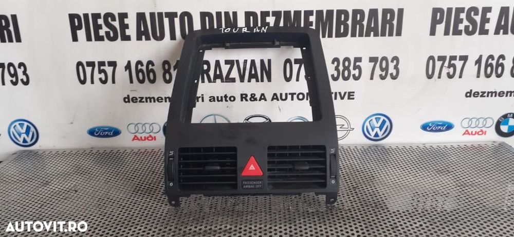 Grile Ventilatie Bord VW Touran 2003/2009 - 1